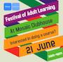 Open Morning and Festival of Learning at Mosaic Clubhouse Thursday 21 June 2018