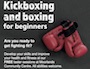 kick Boxing and Boxing for Beginners