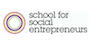 School for Social Entrepreneurs: support to develop your business