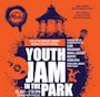 Youth Jam at Myatt’s Fields Park 20 July 2pm – 5pm