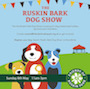 The Ruskin Bark Dog Show! Sunday 8 May