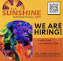 Sunshine International Arts are hiring!